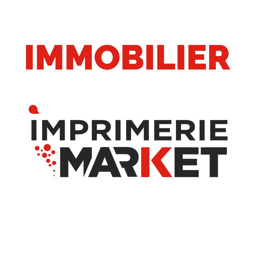 Imprimerie pour professionnels de l’immobilier